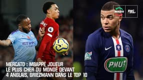 Mercato : Mbappé joueur le plus cher du monde devant 4 Anglais, Griezmann dans le Top 10