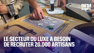  Le secteur du luxe a besoin de recruter 20.000 artisans  