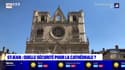 La cathédrale Saint-Jean sous surveillance  
