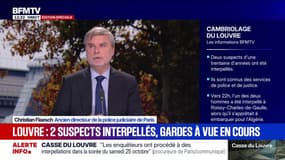 Cambriolage au Louvre: Christian Flaesh, ancien directeur de la police judiciaire de Paris, revient sur l'interpellation d'un suspect à l'aéroport de Roissy 