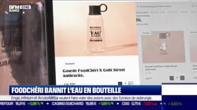 Impact : Foodchéri bannit l'eau en bouteille, par Cyrielle Hariel - 08/02