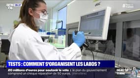 Déconfinement: comment s'organisent les laboratoires pour effectuer les tests ?