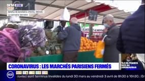 Coronavirus: les marchés parisiens fermés pour limiter les risques de transmission