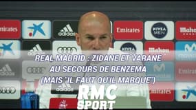 Real Madrid : Zidane et Varane au secours de Benzema (mais "il faut qu'il marque")