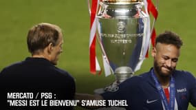 Mercato / PSG : "Messi est le bienvenu" s'amuse Tuchel 