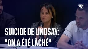  Suicide de Lindsay: "On a été lâché"