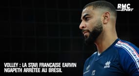Volley : la star française Earvin Ngapeth arrêtée au Brésil 