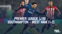 Résumé : Southampton – West Ham (1-2) – Premier League