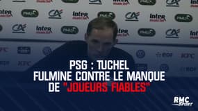 PSG : Tuchel fulmine contre le manque de "joueurs fiables"