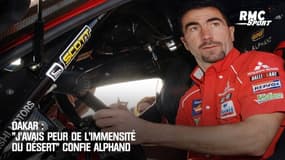 Dakar : "J'avais peur de l'immensité du désert" confie Alphand 