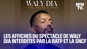 L'affiche du spectacle de l'humoriste Waly Dia interdite par la RATP et la SNCF