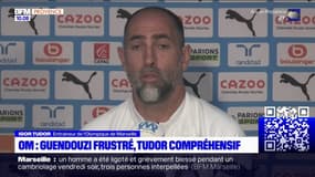 OM: Mattéo Guendouzi frustré, Igor Tudor compréhensif