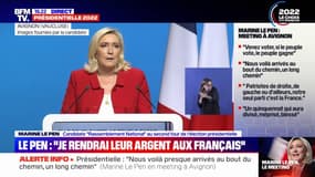 Marine Le Pen: "Je rendrai leur argent aux Français"