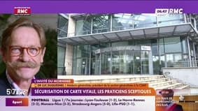 Sécurisation de la carte vitale: "Dans de nombreux cas, ce ne sont pas de la fraude, c'est toute la problématique",  explique Luc Duquesnel, médecin généraliste