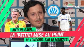 Mercato / OM : La mise au point de Longoria sur une arrivée de Merlin et un départ de Sarr