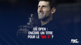 Tennis / US Open : Encore un titre pour le « Big 3 » ?