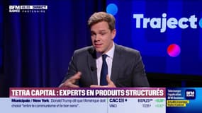 Trajectoire : Tetra Capital, experts en produits structurés - 06/11