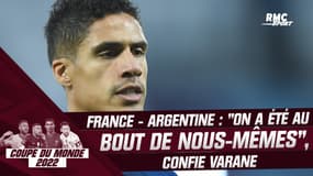 France 3-3 (2 tab 4) Argentine : "On a été au bout de nous-mêmes", confie Varane