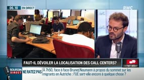 Faut-il dévoiler la localisation des "call-centers"?