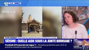 Séisme en Birmanie: "L'urgent, c'est de soigner les blessés", déclare Elise Lessieur (Médecins du Monde)