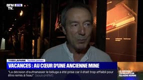 C'est les vacances : au coeur d'une ancienne mine - 11/08