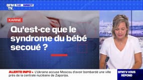 Qu'est-ce que le syndrome du bébé secoué ? BFMTV répond à vos questions