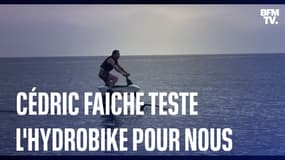 Cédric Faiche teste pour nous l'hydrobike  