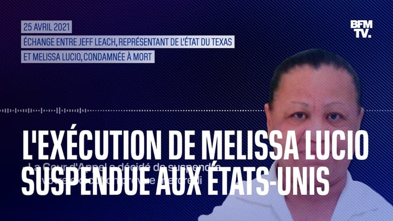 L'exécution de Melissa Lucio, condamnée à mort il y a 15 ans au Texas, suspendue par la justice américaine