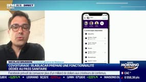 Nicolas Brusson (Directeur général de Blablaca): "L'idée est de pouvoir associer son pass sanitaire à son profil [...] Le but n'est pas de l'imposer"