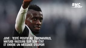 Juve : Testé positif au coronavirus, Matuidi rassure sur son état et envoie un message d'espoir