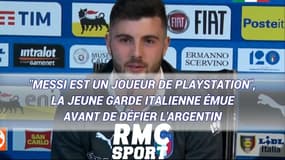 "Messi est un joueur de PlayStation", la jeune garde italienne émue avant de défier l'Argentin
