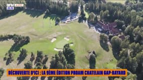 DÉCOUVERTE D'ICI : La 9ème édition PROAM Chatelain Gap-Bayard