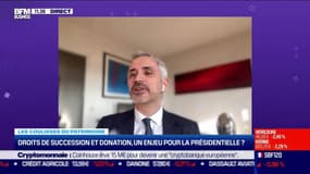 Les coulisses du patrimoine : Droit de succession et donation, un enjeu pour la présidentielle ? - 18/01