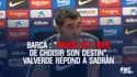 Barça : "Todibo est libre de choisir son destin", Valverde répond à Sadran