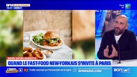 Dans votre assiette du jeudi 7 novembre - Quand le fast-food new-yorkais s'invite à Paris 
