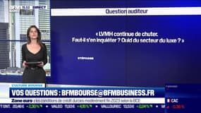 Culture Bourse : "LVMH continue de chuter. Faut-il s'en inquiéter ? Quid du secteur du luxe ?" par Julie Cohen-Heurton - 23/01