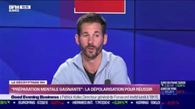 Décryptage RH : "Préparation mentale gagnante", la dépolarisation pour réussir - 18/02