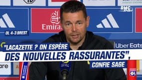 OL 4-3 Brest : "Lacazette ? On espère des nouvelles rassurantes", confie Sage