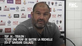 Top 14-Toulon : "C'est une perf de battre La Rochelle 23-3" savoure Collazo