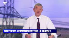 Électricité : comment contenir la hausse ? - 06/12