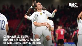 Coronavirus: L'UEFA reporte les matchs amicaux de sélections prévus en juin