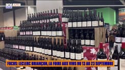 FOCUS : La foire aux vins du 13 au 23 septembre chez Leclerc Briançon