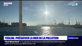 Toulon: préserver la mer de la pollution