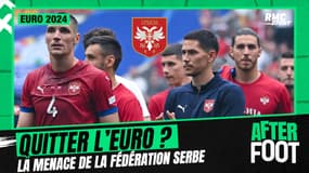 Euro 2024 / Serbie : Menaçant de quitter la compétition, la fédération serbe demande des sanctions à l'UEFA