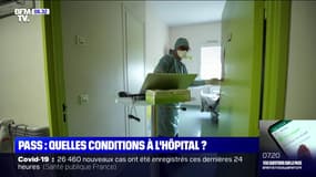 Dans quelles conditions le pass sanitaire s'applique-t-il à l'hôpital ?