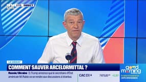 Nicolas Doze face à Jean-Marc Daniel : Comment sauver ArcelorMittal ? - 14/05