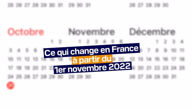 Ce qui change en France à partir du 1er novembre 2022