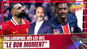 Ligue des champions : PSG-Liverpool dès les 8es, "le bon moment pour Paris" estime Di Meco