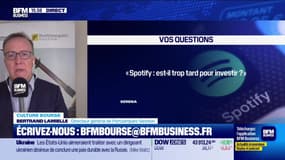 Culture Bourse : "Spotify, est-il trop tard pour investir ?", par Antoine Larigaudrie - 03/03