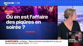 Où en est l'affaire des piqures en soirée ? BFMTV répond à vos questions